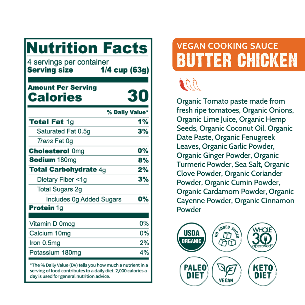 
                  
                    Load image into Gallery viewer, organic butter chicken sauce, butter chicken sauce, indian curry sauce, curry sauce, indian simmer sauce, vegan butter chicken sauce, vegan indian curry sauce, vegan indian simmer sauce, keto sauce, vegan sauces, indian sauces, indian cooking sauces, keto sauces, simmer sauces, organic indian sauce
                  
                